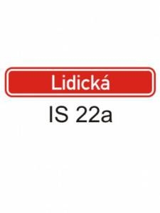 IS22a - označení názvu ulice - informativní směrová dopravní značka
